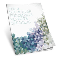 The 4 Secrets of Successful Keynote Speakers